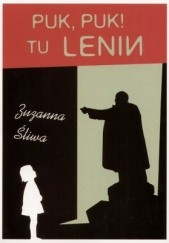 Okładka książki Puk, puk! Tu Lenin Zuzanna Śliwa
