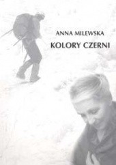 Okładka książki Kolory czerni Anna Milewska