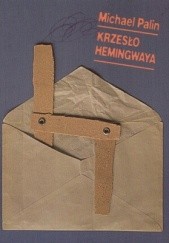 Okładka książki Krzesło Hemingwaya Michael Palin