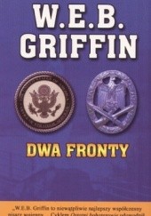 Okładka książki Dwa fronty W.E.B. Griffin