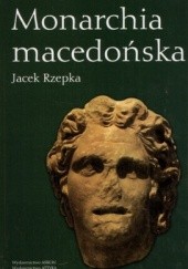 Okładka książki Monarchia macedońska Rzepka