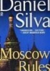 Okładka książki Moscow Rules Daniel Silva