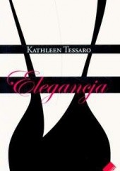 Okładka książki Elegancja Kathleen Tessaro