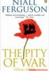 Okładka książki Pity of War Niall Ferguson