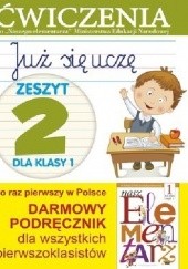 Okładka książki Już się uczę. Zeszyt 2 dla klasy 1. Ćwiczenia Anna Wiśniewska