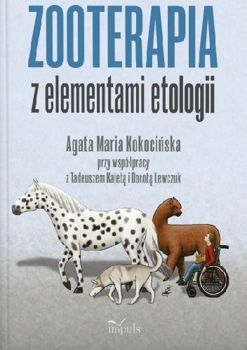 Okładka książki Zooterapia z elementami etologii Agata Maria Kokocińska