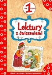 Okładka książki Lektury z ćwiczeniami dla 1 klasy Irena Micińska-Łyżniak, Anna Wiśniewska