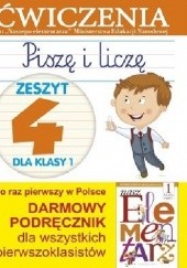 Okładka książki Piszę i liczę. Zeszyt 4 dla klasy 1. Ćwiczenia Anna Wiśniewska