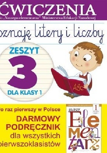 Okładka książki Poznaję litery i liczby. Zeszyt 3 dla klasy 1. Ćwiczenia Anna Wiśniewska