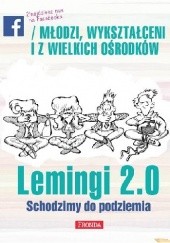 Okładka książki Lemingi 2.0. Schodzimy do podziemia Jerzy A. Krakowski