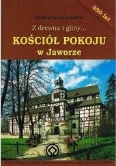 Okładka książki Kościół Pokoju w Jaworze Barbara Skoczylas-Stadnik