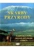 Okładka książki Skarby przyrody. Krajobrazy i skarby przyrody pod ochroną UNESCO Peter Göbel