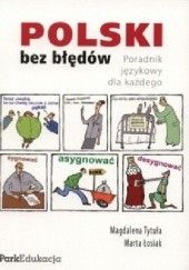 Okładka książki Polski bez błędów. Poradnik językowy dla każdego Marta Łosiak