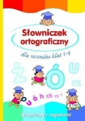 Okładka książki Słowniczek ortograficzny dla uczniów klas 1-4 Anna Wiśniewska