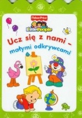 Okładka książki Ucz się z nami - małymi odkrywcami Anna Wiśniewska