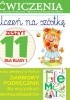 Okładka książki Uczeń na szóstkę. Zeszyt 11 dla klasy 1. Ćwiczenia Anna Wiśniewska