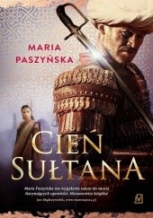 Okładka książki Cień sułtana Maria Paszyńska