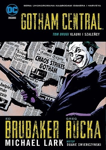 Okładka książki Gotham Central: Klauni i szaleńcy Ed Brubaker, Michael Lark, Greg Rucka
