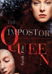 Okładka książki The Impostor Queen Sarah Fine