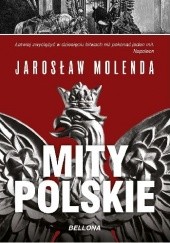 Okładka książki Mity polskie Jarosław Molenda