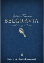 Okładka książki Belgravia. Szpieg we własnych szeregach