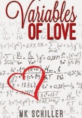 Okładka książki Variables of Love M.K. Schiller