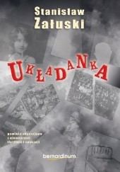 Okładka książki Układanka Stanisław Załuski