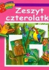 Okładka książki Zeszyt czterolatka. Biblioteczka mądrego dziecka Anna Wiśniewska