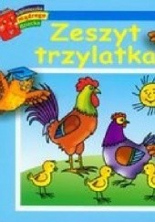 Okładka książki Zeszyt trzylatka. Biblioteczka mądrego dziecka Anna Wiśniewska