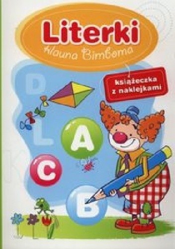 Literki Klauna Bimboma - Anna Wiśniewska | Książka W Lubimyczytac.pl ...