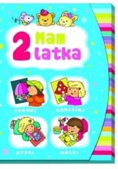 Okładka książki Mam 2 latka Anna Wiśniewska