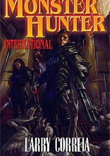 Okładki książek z cyklu Monster Hunter International