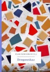Okładka książki Drogowskaz Franciszek Mirandola