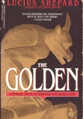 Okładka książki The Golden Lucius Shepard