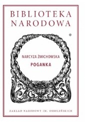 Okładka książki Poganka Narcyza Żmichowska
