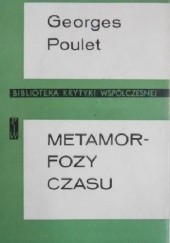 Okładka książki Metamorfozy czasu Georges Poulet