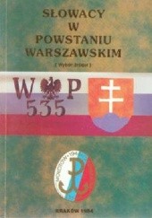 Okładka książki Słowacy w Powstaniu Warszawskim Józef Ciągwa, Jan Szpernoga
