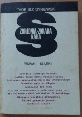 Okładka książki Zbrodnia - Zdrada - Kara - Pitaval śląski Tadeusz Dyniewski