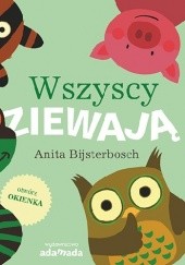 Okładka książki Wszyscy ziewają Anita Bijsterbosch