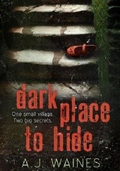 Okładka książki Dark Place to Hide Alison Waines