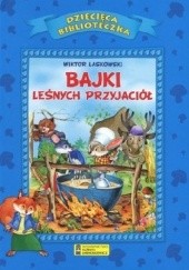 Okładka książki Bajki leśnych przyjaciół Wiktor Laskowski