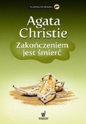 Okładka książki Zakończeniem jest śmierć Agatha Christie