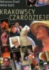 Okładka książki Krakowscy czarodzieje Adrianna Ginał, Anna Szulc
