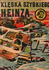 Klęska Szybkiego Heinza Waldemar Kotowicz