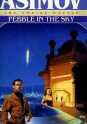 Okładka książki Pebble In The Sky Isaac Asimov