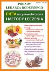 Okładka książki Dieta antynowotworowa i metody leczenia praca zbiorowa