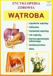 Okładka książki Wątroba. Encyklopedia zdrowia praca zbiorowa
