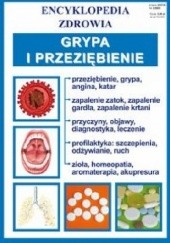 Okładka książki Grypa i przeziębienie. Encyklopedia zdrowia