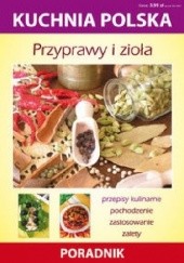 Przyprawy i zioła. Kuchnia polska. Poradnik