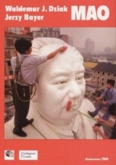 Mao. Zwycięstwa, nadzieje i klęski